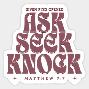 Ask Seek Knock Sticker